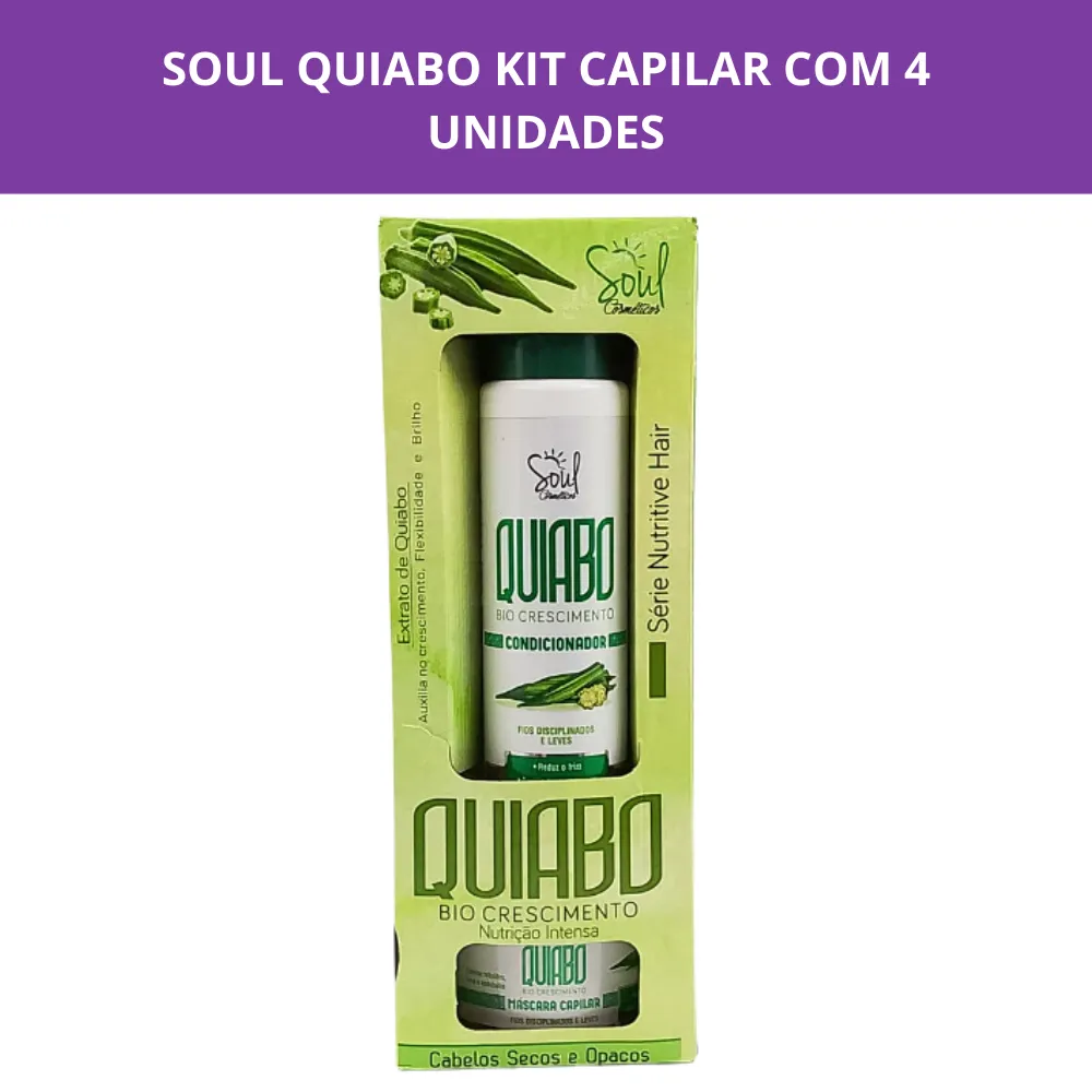 Kit Capilar 4 Peças Quiabo - Soul Cosméticos - detalhe