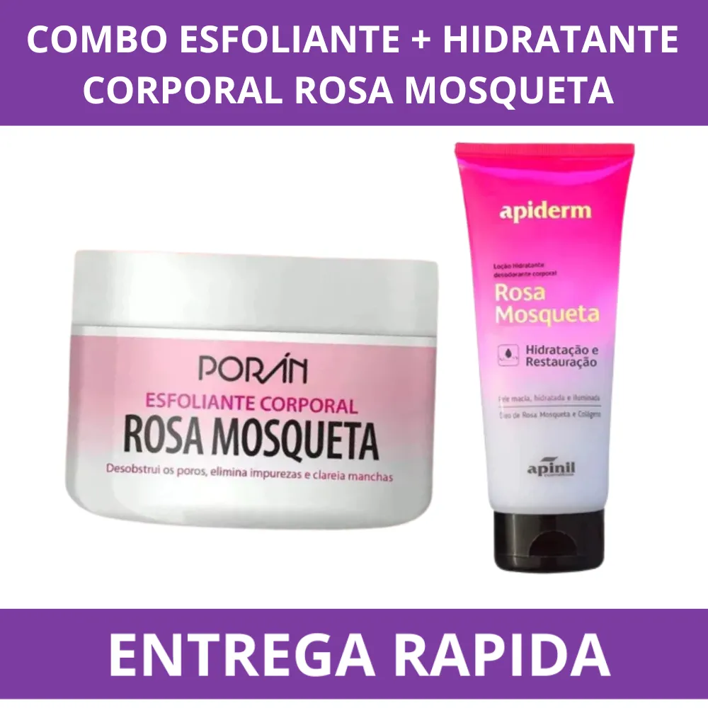 Combo - Esfoliante + Hidratante Corporal Rosa Mosqueta